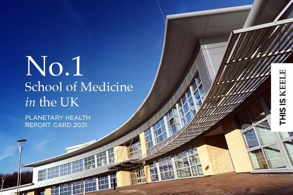 Keele University’s School of Medicine ranked No.1 in the UK for embedding sustainability in medical training 